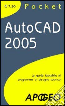 AutoCad 2005 libro di Santapaga Luigi