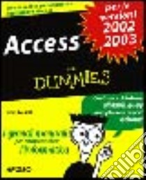 Access 2003 For Dummies libro di Kaufeld John