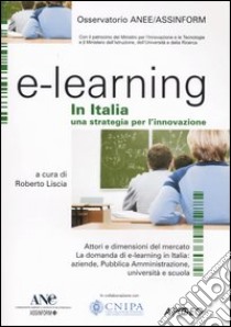 E-learning in Italia. Una strategia per l'innovazione libro