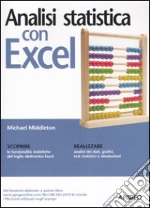 Analisi statistica con excel libro di Middleton Michael R.