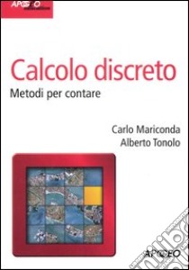 Calcolo discreto. Metodi per contare libro di Mariconda Carlo; Tonolo Alberto