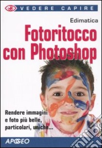 Fotoritocco con Photoshop libro