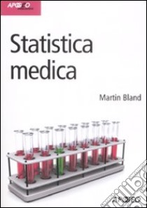 Statistica medica libro di Bland Martin