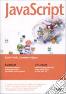 JavaScript libro di Yank Kevin; Adams Cameron