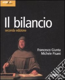 Il bilancio libro di Giunta Francesco; Pisani Michele