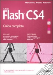 Flash CS4 libro di Feo Marco - Rotondo Andrea