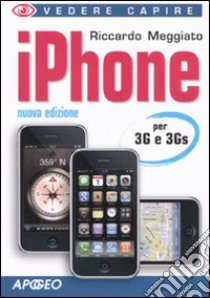 IPhone libro di Meggiato Riccardo