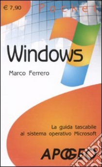 Windows 7 libro di Ferrero Marco