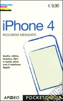 IPhone 4G libro di Meggiato Riccardo