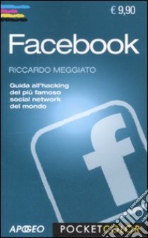 Facebook libro di Meggiato Riccardo