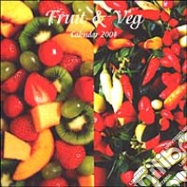 Fruit & Veg. Calendario 2004 libro