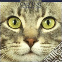 Cats'eyes. Calendario 2005 libro