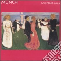 Munch. Calendario 2005 libro