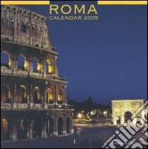 Roma. Calendario 2005 libro