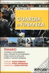 Concorsi Guardia di finanza. Temario libro