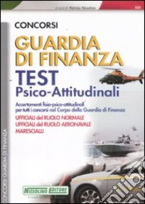 Concorsi Guardia di finanza. Test psico-attitudinali libro