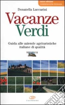 Vacanze verdi 2002 libro di Luccarini Donatella