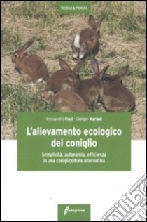 L'allevamento ecologico del coniglio libro di Finzi Alessandro; Mariani Giorgio