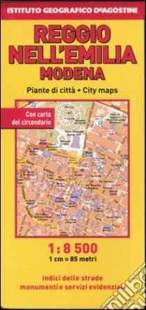 Modena 1:12.000. Reggio nell'Emilia 1:8.500. Ediz. multilingue libro