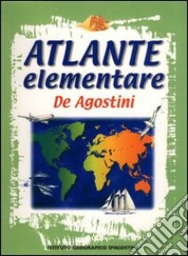 Atlante elementare. Con carta dell'Unione Europea 2004 libro