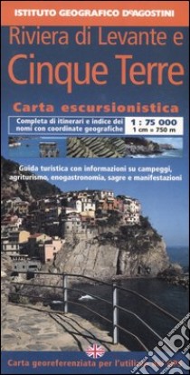 Riviera di Levante e Cinque Terre 1:75 000. Con guida turistica. Ediz. italiana e inglese libro