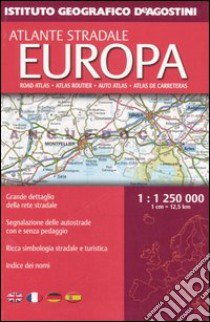 Atlante stradale Europa 1:1 250 000. Ediz. multilingue libro