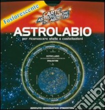 Astrolabio per riconoscere stelle e costellazioni libro