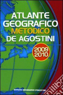 Atlante geografico metodico 2009-2010 libro