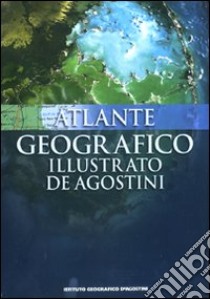 Atlante geografico illustrato-Atlante storico del mondo libro