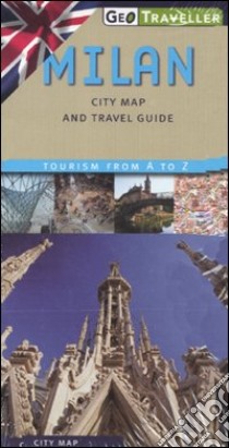 Milan. City map and travel guide. Con pianta 1:12.000 libro