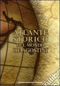 Atlante storico del mondo libro