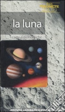 La luna. Con gadget libro