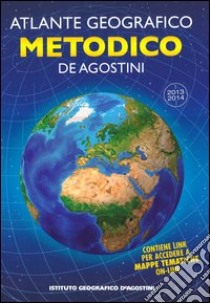Atlante geografico metodico 2013-2014. Con aggiornamento online libro
