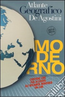 Atlante geografico moderno. Con aggiornamento online libro