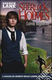 Lama tagliente. Young Sherlock Holmes libro di Lane Andrew