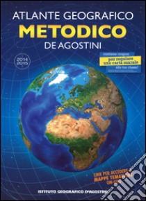Atlante geografico metodico 2014-2015. Con aggiornamento online libro