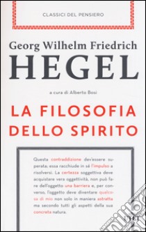 La filosofia dello spirito. Con e-book libro di Hegel Friedrich; Bosi A. (cur.)