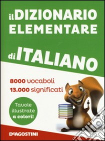 Il dizionario elementare di italiano libro