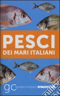 Pesci dei mari italiani libro di Manzoni Paolo