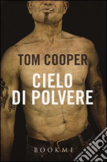 Cielo di polvere libro di Cooper Tom