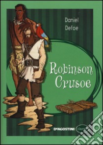 Robinson Crusoe libro di Defoe Daniel