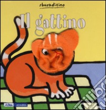 Il gattino. Ediz. illustrata libro di Van der Put Klaartje