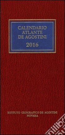 Calendario atlante De Agostini 2016. Con aggiornamento online libro