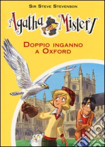 Doppio inganno a Oxford. Ediz. illustrata libro di Sir Steve Stevenson