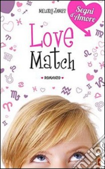 Love match libro di James Melody