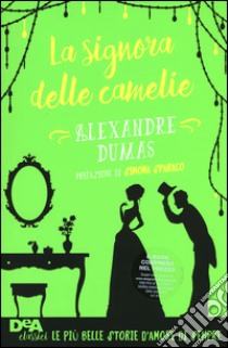 La signora delle camelie. Con e-book libro di Dumas Alexandre (figlio)