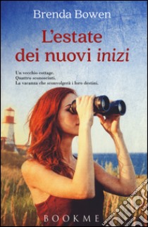 L'estate dei nuovi inizi libro di Bowen Brenda