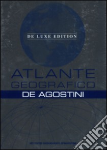 Atlante geografico De Agostini. Deluxe edition. Ediz. a colori. Con aggiornamento online libro