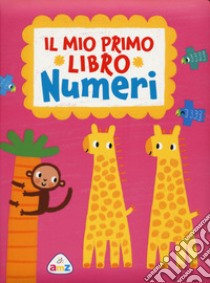 Il mio primo libro. Numeri libro