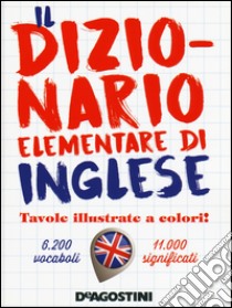 Il dizionario elementare di inglese libro